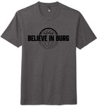 Believe in Burg - Basketball T-Shirt