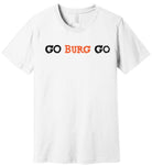 Go Burg Go - T-Shirt